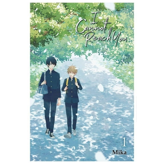 I Cannot Reach You I Cannot Reach You, Vol. 1: Volume 1, Book 1, (Paperback)