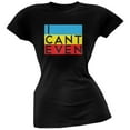 thumbnail image 1 of I Cant Even Black Soft Juniors T-Shirt - 2X-Large, 1 of 1