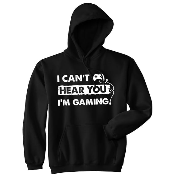I Cant Hear You Im Gaming Unisex Hoodie Funny Sarcastic Video Gamer Hooded Sweatshirt