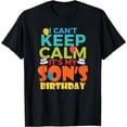 thumbnail image 1 of I Cant Keep Calm Its My Sons Birthday Shirt Funny Son Birth, 1 of 4