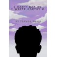 I Cant Rap So I Write Poetry 5, (Paperback) - Walmart.com