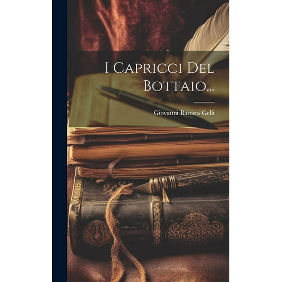I Capricci Del Bottaio... (Hardcover)