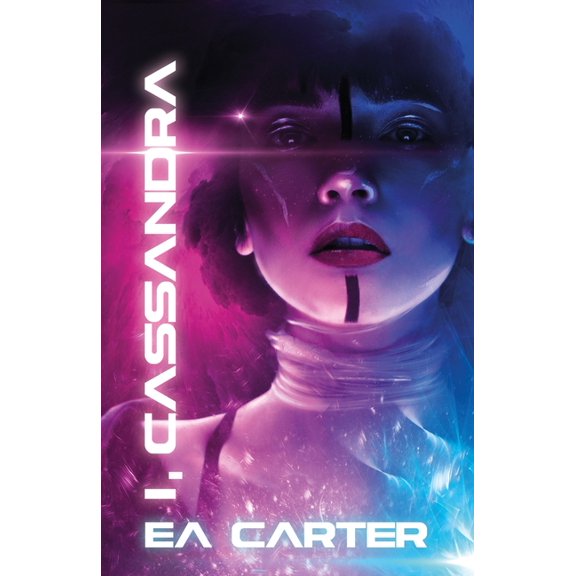 I, Cassandra Paperback 1739932501 9781739932503 E A Carter