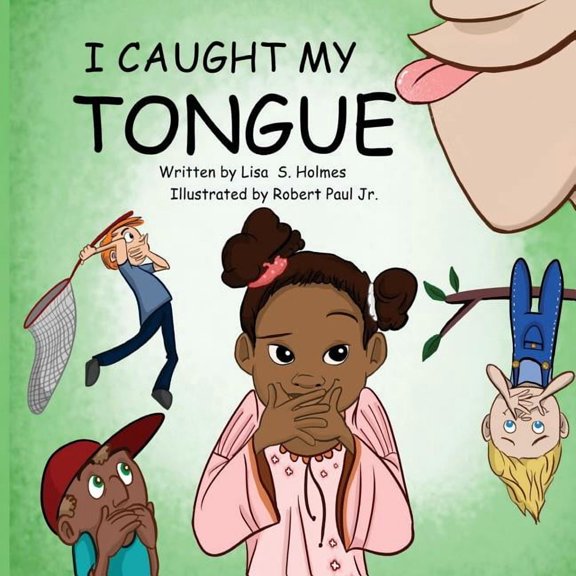 I Caught My Tongue, (Paperback)