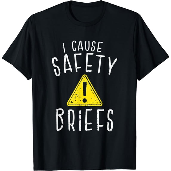 I Cause Safety Briefs For Paramedics T-Shirt