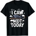 thumbnail image 1 of I Caw Not Today Raven Black Short Sleeve T-Shirt for Men and Women, 1 of 4