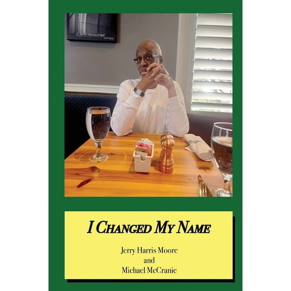 I Changed My Name, (Paperback)
