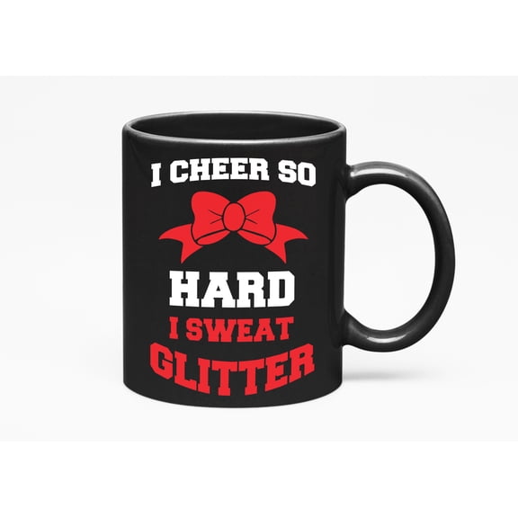 I Cheer So Hard I Sweat Glitter. Cute Cheerleading Bow, Black 11oz Ceramic Mug