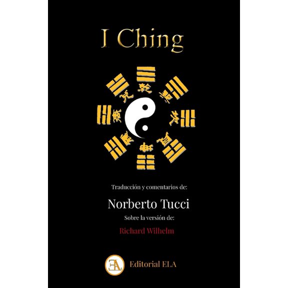 Estrategia Oriental I Ching: El Oraculo del Cambio, Book 7, (Paperback)