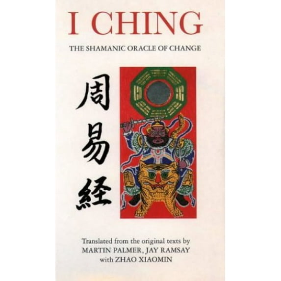 Pre-Owned I Ching (Paperback) by Martin Palmer, Jay Ramsay