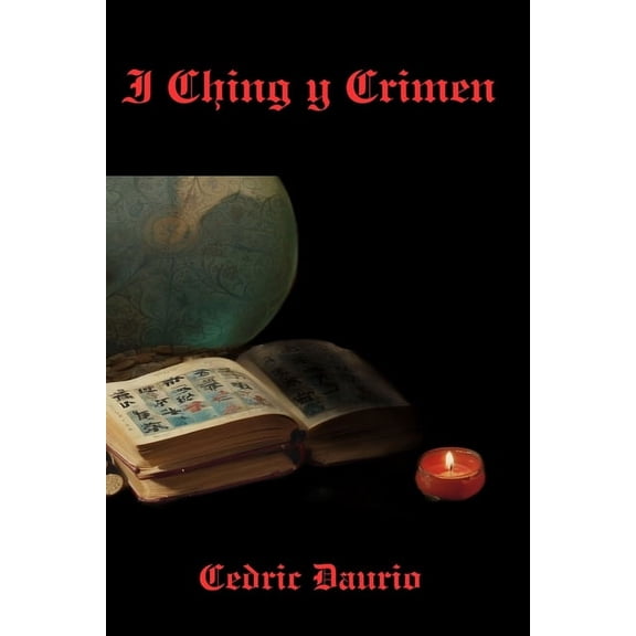 I Ching y Crimen (Paperback)
