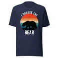 thumbnail image 1 of I Choose The Bear Women Shirt, Unisex, Women Choose The Bear Shirt, Team Bear Shirt. Women Overwhelmingly Choose The Bear (Navy, S), 1 of 1
