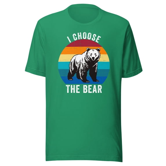 I Choose The Bear Women Shirt, Unisex, Women Choose The Bear Shirt, Women Overwhelmingly Choose The Bear, Team Bear Shirt (Kelly, 3XL)