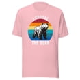thumbnail image 1 of I Choose The Bear Women Shirt, Unisex, Women Choose The Bear Shirt, Women Overwhelmingly Choose The Bear, Team Bear Shirt (Pink, L), 1 of 1