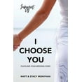 thumbnail image 1 of I Choose You: Fulfilling Your Wedding Vows, (Paperback), 1 of 1