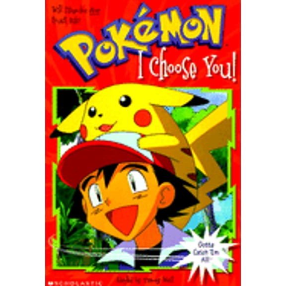 Pre-Owned I Choose You (Pokemon Chapter Book) by Tracey West (Paperback) ,Children's Books, English