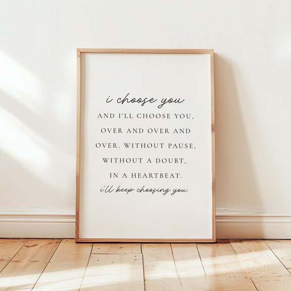 I Choose You Print Master Bedroom Wall Art Master Bedroom Quote Love Quote Love Wall Art Romantic Quote Master Bedroom Decor