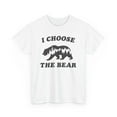 thumbnail image 1 of I Choose the Bear the new women's era Unisex Cotton Tee, 1 of 7