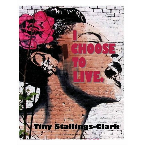I Choose to Live (Hardcover)
