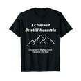 I Climbed Driskill Mountain Louisiana's Highest Point TShirt