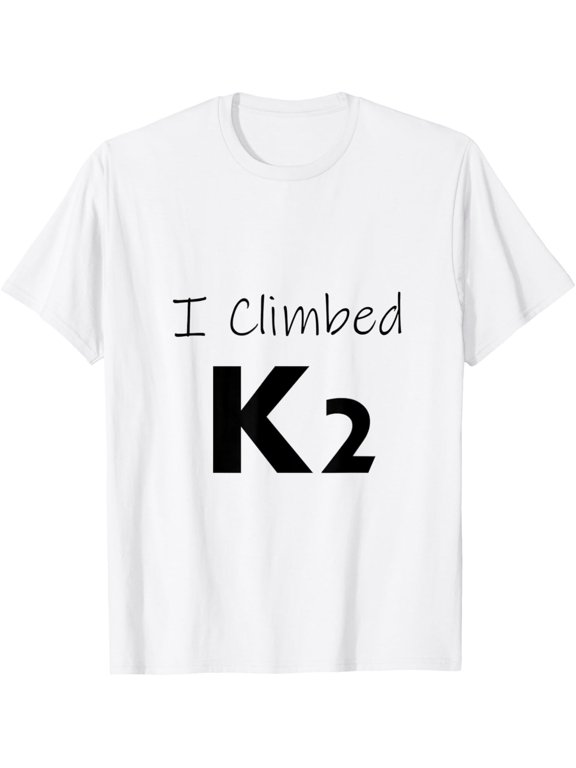I Climbed K2 T-ShirtMen and women, White T-shirt, size: Extra large