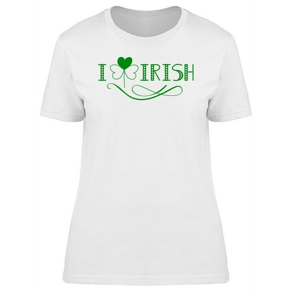 I Clover Irish T-Shirt Women -Image by Shutterstock, Female x-Large
