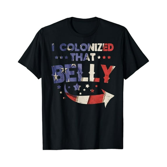 I Colonized That Belly 4Th Of July Pregnancy Dad Matching T-Shirt Unisex S-5XL Hot Trending Shirt, Vintage Birthday Gift