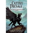 thumbnail image 1 of I Conquistatori Di K'Tara Cattivi Presagi: I Conquistatori di K'Tara, Libro Primo, Book 1, (Paperback), 1 of 1