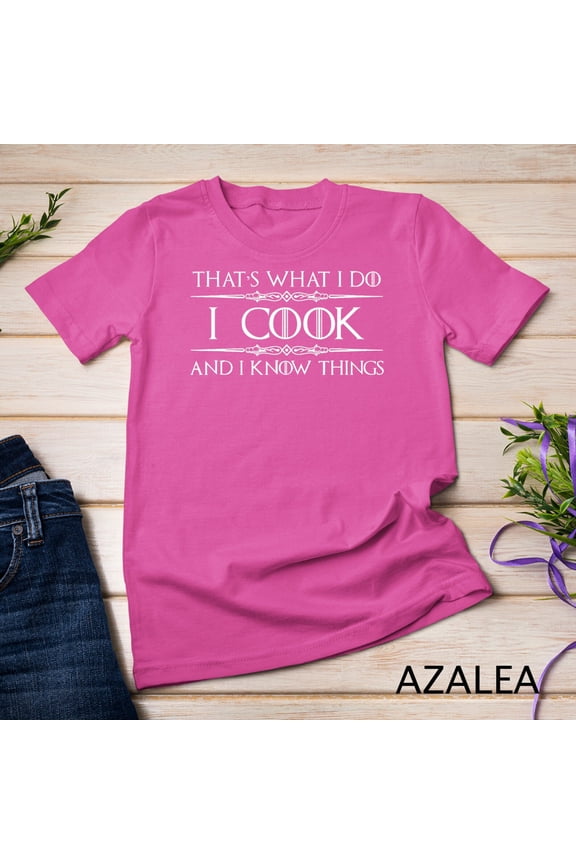 I Cook I Know Things T-Shirt, Funny Chef Cooking Graphic Tee, Humor Cook Shirt for Men Women, Gift for Chef Cook