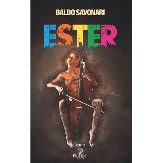 I Corti: Ester (Series #8) (Paperback)