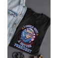 thumbnail image 1 of I Could... A Better President T-shirt Women's -SmartPrintsInk Designs, 1 of 4