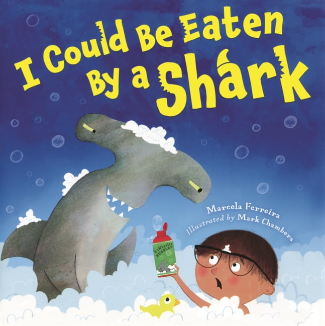 I Could Be Eaten by a Shark, (Hardcover)