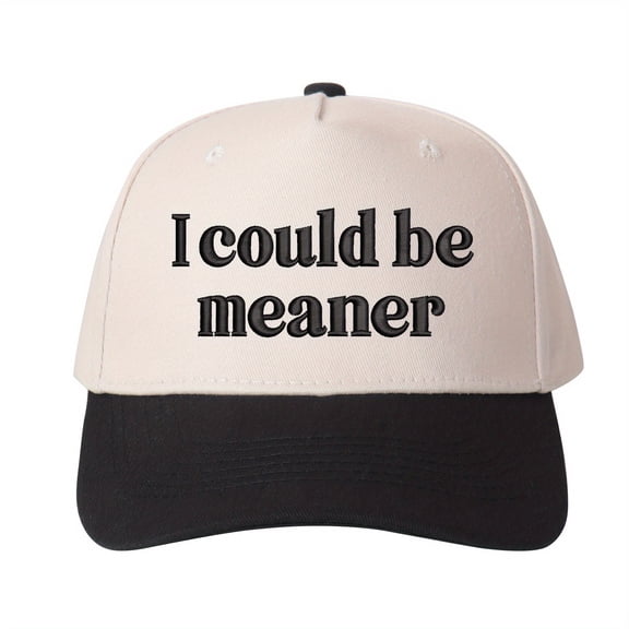 I Could Be Meaner Embroidered Trucker Hat Cute & Sassy Slogan Cap for Women Adjustable Fashion Baseball Hat