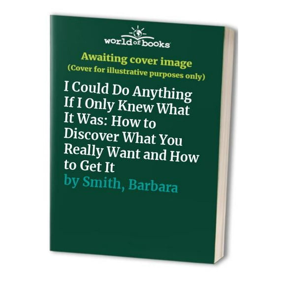 Pre-Owned I Could Do Anything If I Only Knew What (Hardcover) 0385307888 9780385307888