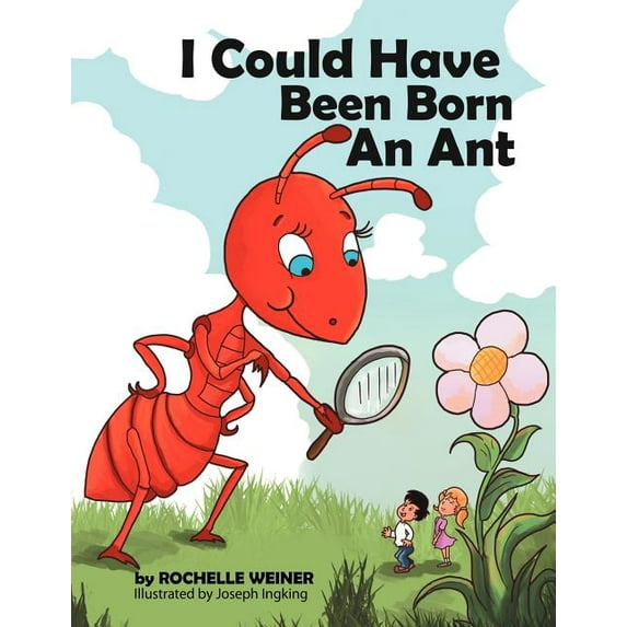 I Could Have Been Born an Ant