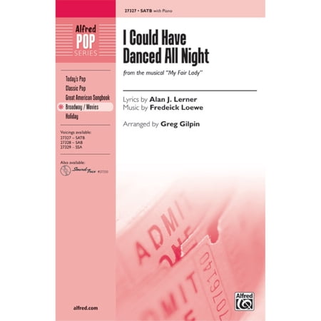 I Could Have Danced All Night: From the Musical My Fair La