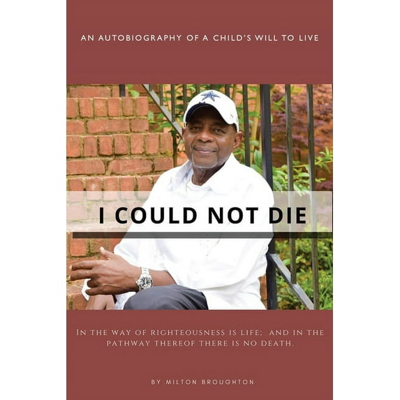 I Could Not Die: An Autobiography of a Child 's Will to Live, (Paperback)
