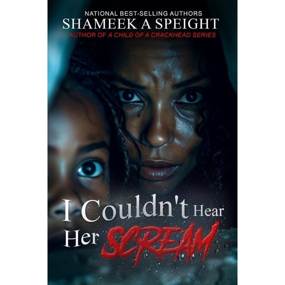 I Couldn't Hear Her Scream I Couldn't Hear Her Scream, Book 1, (Paperback)