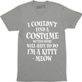 thumbnail image 1 of I Couldn't Find A So This Will Have To Do I'm A Kitty Men's T-Shirt, 1 of 4