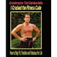 thumbnail image 1 of I Cracked the Fitness Code : How to Stay Fit, Flexibile and Fabulous for Life, 1 of 1