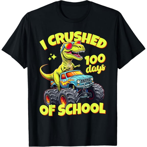 I Crushed 100 Days of School Truck 100th Day of School Adult T-shirt
