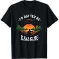thumbnail image 1 of I'D Rather Be At The Lake Kayaking Shirt Kanuing at the Lake T-Shirt, 1 of 4