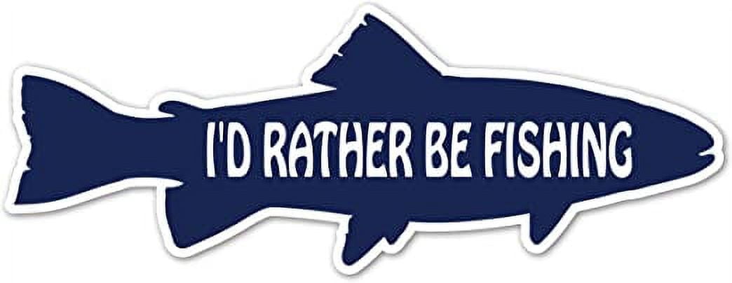 I'D Rather Be Fishing Fisherman Bass Fishing Saltwater Fishing Fishing Pole  Bait 3M Vinyl Decal Bumper Sticker (Pack of 10) 3x8 inches 