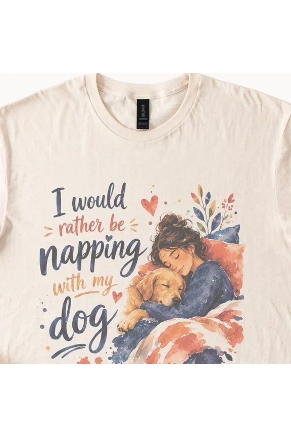 I'D Rather Be Napping With My Dog Graphic Tee Art Size S-5Xl Heygategoo Tee