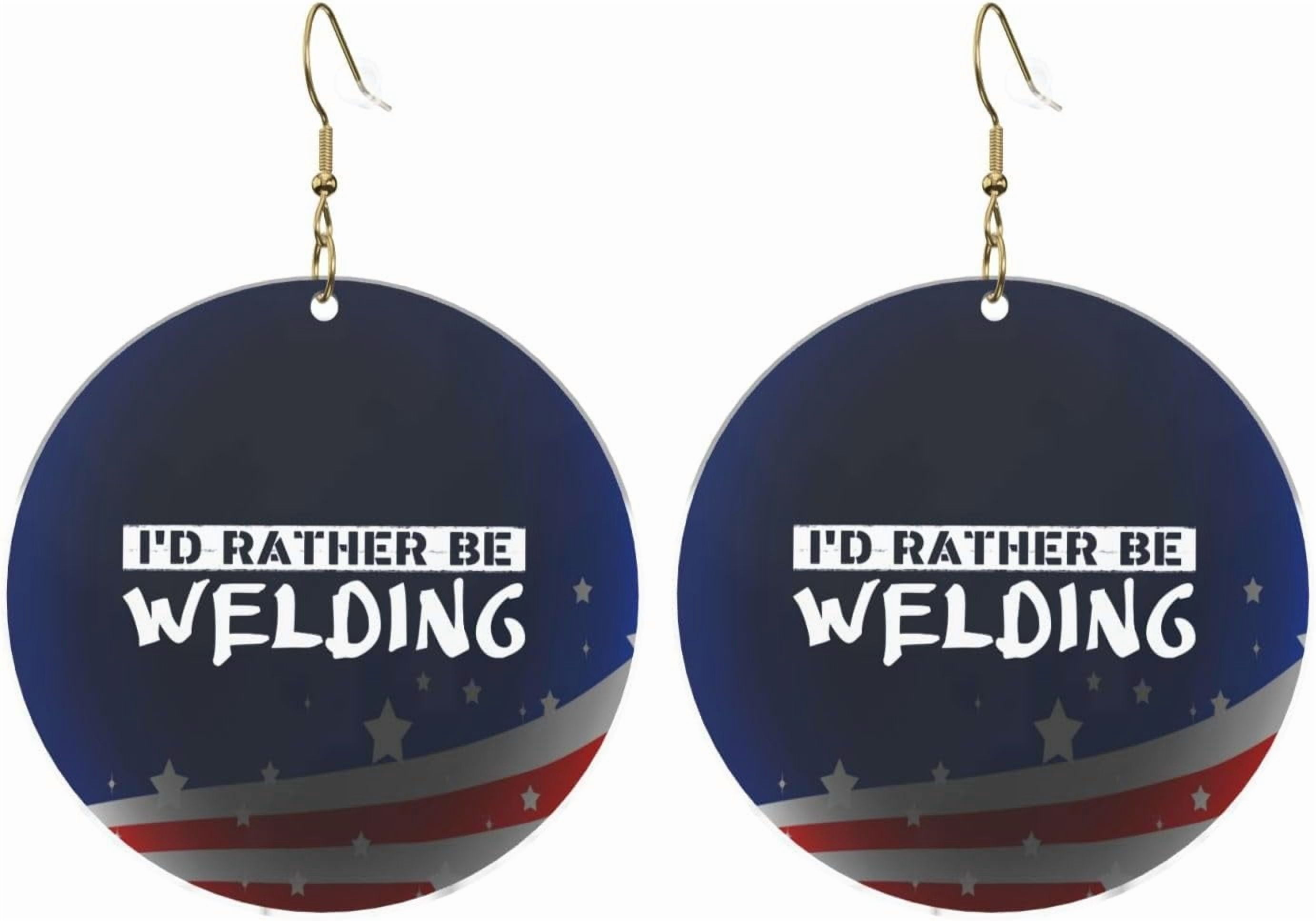 I'D Rather Be Welding Stylish Round Acrylic Earrings Lightweight Diverse For All Occasions[v250]