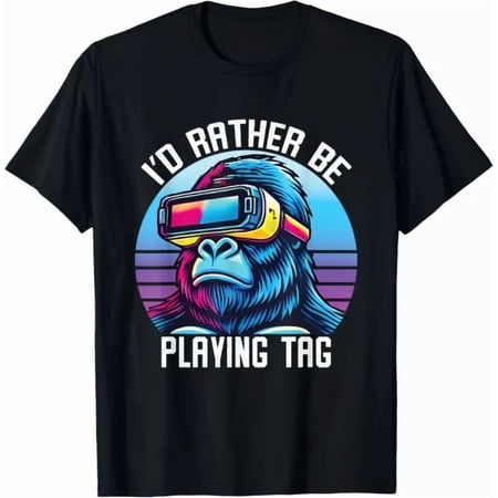 I'D Rather Playing Tag Gorilla Monkey Tag Gorilla Vr Gamer T-Shirt S-5XL Birthday Gifts; For Men & Women