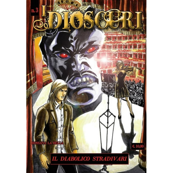 I DIOSCURI n.3 - Il diabolico Stradivari (Paperback)