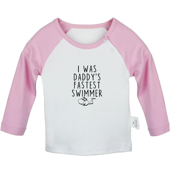 I was Daddy's Fastest Swimmer Funny T shirt For Baby, Newborn Babies T-shirts, Infant Tops, 0-24M Kids Graphic Tees Clothing (Long Pink Raglan T-shirt, 0-6 Months)