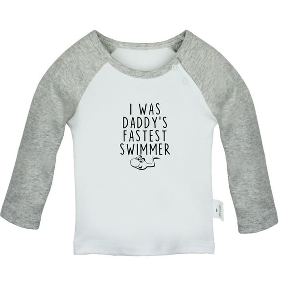 I was Daddy's Fastest Swimmer Funny T shirt For Baby, Newborn Babies T-shirts, Infant Tops, 0-24M Kids Graphic Tees Clothing (Long Gray Raglan T-shirt, 12-18 Months)