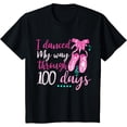 thumbnail image 1 of I Danced My Way Through 100 Days 100th Day Of School Girls T-Shirt, 1 of 4